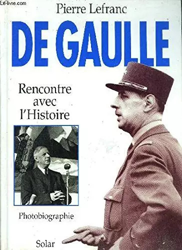 Gaulle rencontre avec - rencontre,