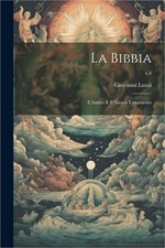 Bibbia antico e - bibbia:, nuovo