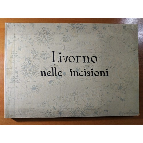 Livorno nelle incisioni - livorno,
