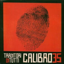 Calibro 35 - Traditori Di