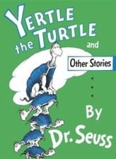 Yertle the Turtle and Other