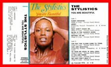 THE STYLISTICS, YOU ARE BEAUTIFUL (AVCO AV4418, Musicassetta K7, Stereo 7)
