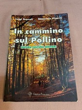 In cammino sul Pollino - Luigi Troccoli, Emanuele Pisarra