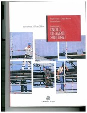 CALCOLO DI ELEMENTI STRUTTURALI B. FURIOZZI C. MESSINA LE MONNIER 9788800205818