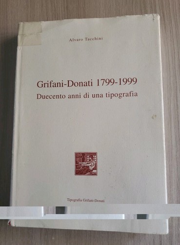 Grifani donati 1799 1999 - grifani-donati, 1799-1999