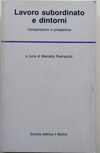 Lavoro subordinato dintorni - lavoro, e