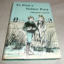 TO FIND A GOLDEN PONY Vintage