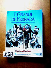 I GRANDI DI FERRARA IL RESTO DEL CARLINO     (U13B)