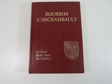 Bourbon l Archambault - Le