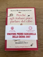 Elena Kostioukovitch: Perché agli italiani piace parlare del cibo. (Umberto Eco)
