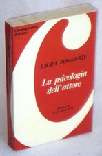 LA PSICOLOGIA DELL'ATTORE - LAURA BONAPARTE - 1°ed.1976 - REICH, CARLOS MENSA