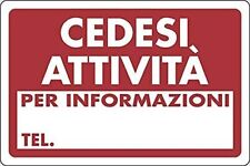 CARTELLO SEGNALETICO - CEDESI attività per Informazioni TEL. - segnale
