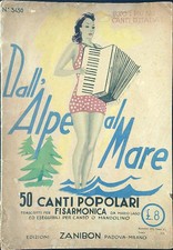 DALL'ALPE AL MARE. 50 CANTI POPOLARI PER FISARMONICA, CANTO O MANDOLINO