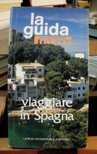 VIAGGIARE IN SPAGNA / La Guida