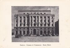 PADOVA:  Camera di Commercio - Borsa Merci