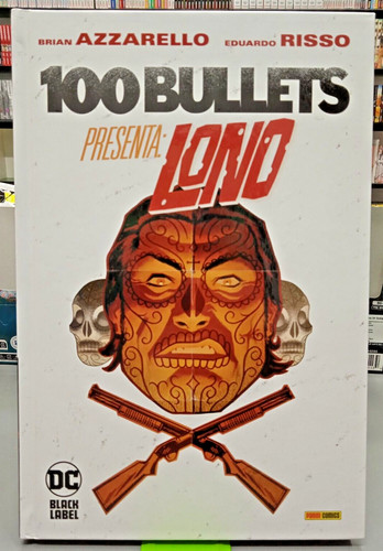 100 bullets presenta lono - presenta,