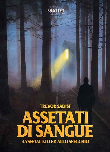 Libri trevor sadist assetati - -,