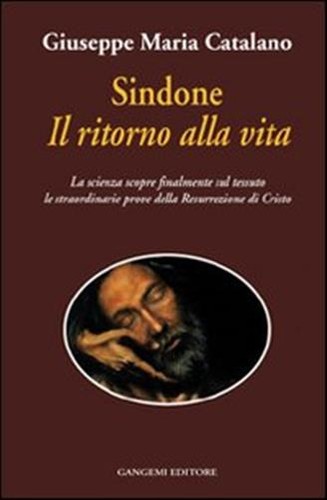 Sindone ritorno alla vita - alla,