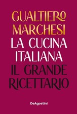 La cucina italiana. Il grande