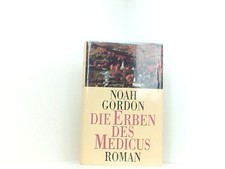 Die Erben des Medicus. Roman