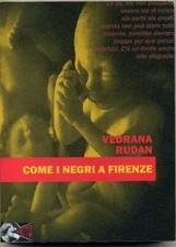 COME NEGRI A FIRENZE di