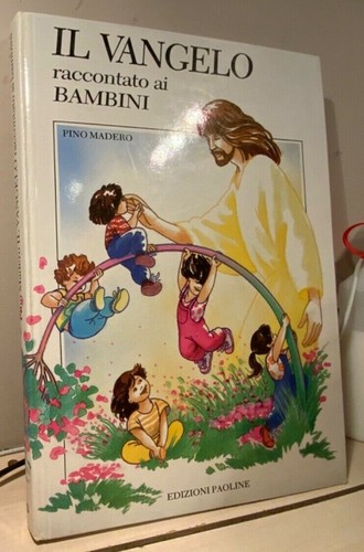 Vangelo raccontato ai - il,