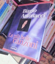 spartiti biagio antonacci: le più belle canzoni - carish