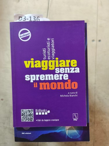 Viaggiare senza spremere - , il
