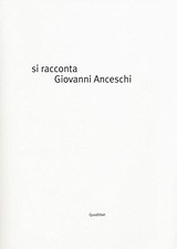 Si racconta Giovanni Anceschi