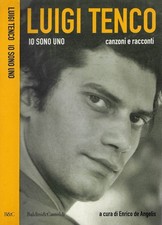 Luigi Tenco. Io sono uno