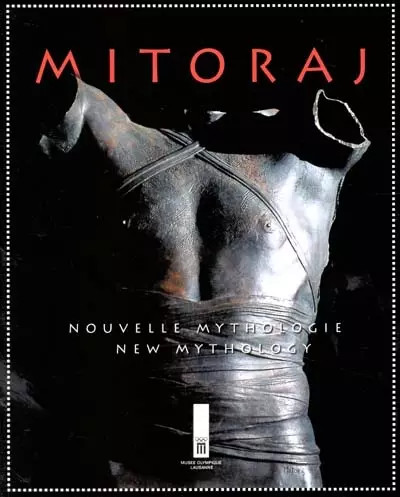Mitoraj nouvelle mythologie - mitoraj-nouvelle,