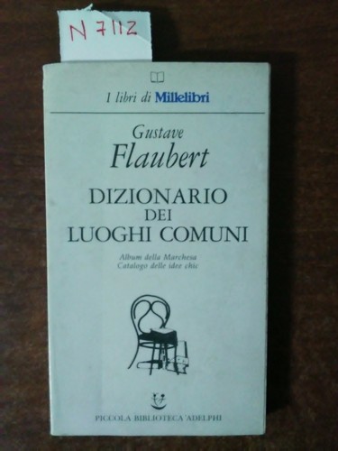 Dizionario dei luoghi comuni - ,