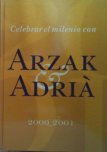 Arzak celebrar milenio - celebrar, el