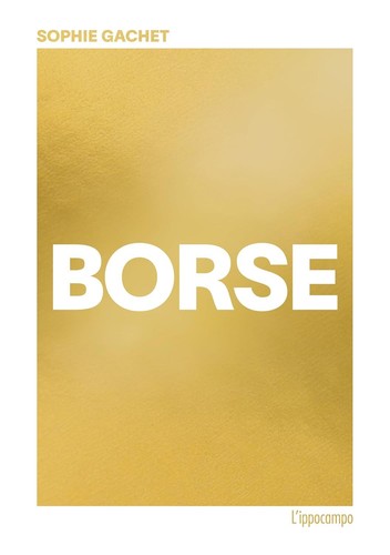 Borse ediz illustrata - borse.,