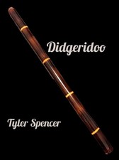 Didgeridoo By Tyler Spencer