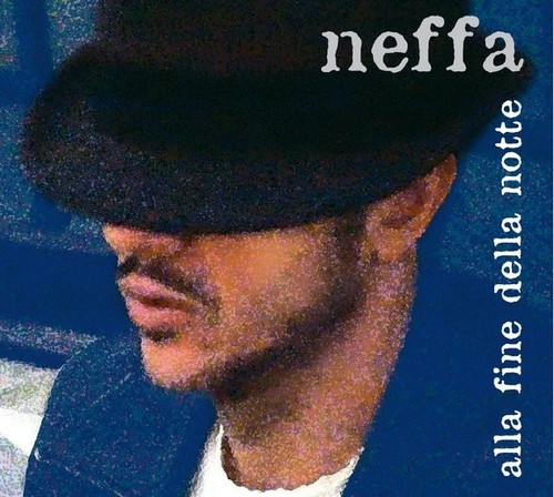 Neffa alla fine della - alla,