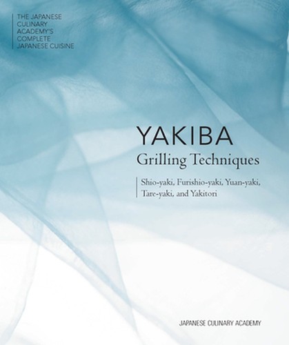 Yakiba grilling techniques - yakiba,