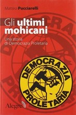 Gli ultimi mohicani. Una