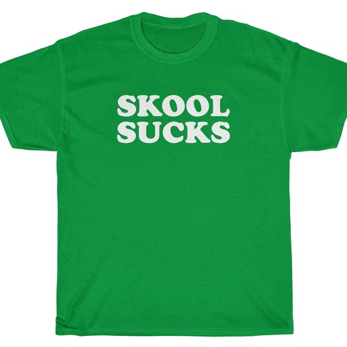 Shirt skool sucks college - sucks,