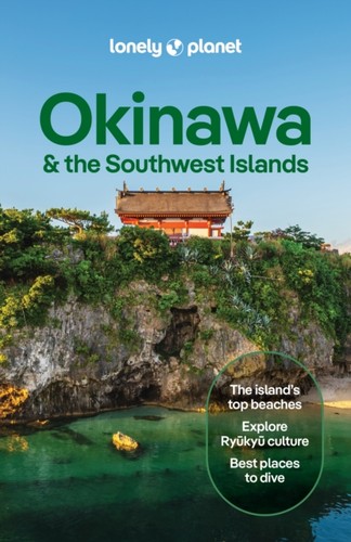 Lonely planet okinawa - lonely,