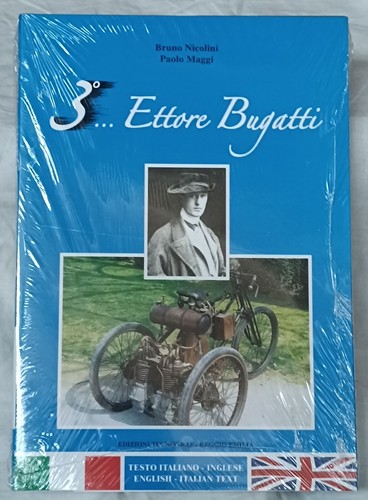 Ettore bugatti storia - ettore, 3°
