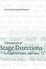 A Dictionary of Stage Directions in..., Thomson, Leslie
