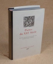 LA PLEIADE :  POETES DU XVIe