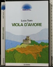 VIOLA D'AMORE. LUCIA TORTI. LA SCUOLA.