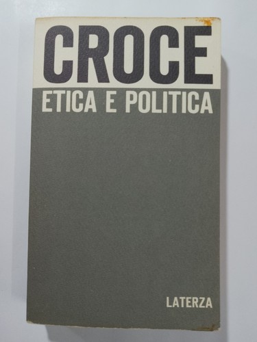 Benedetto croce etica e - etica,