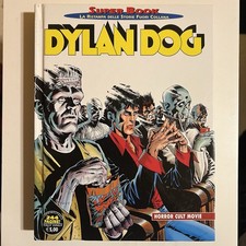 DYLAN DOG SUPER BOOK 45 UNA STORIA FUORI COLLANA AGOSTO 2008 FUMETTI BONELLI SBE