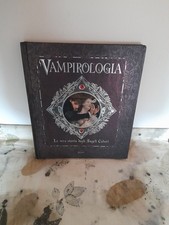 VAMPIROLOGIA LA VERA STORIA DEGLI ANGELI CADUTI RIZZOLI PRIMA EDIZIONE 2010