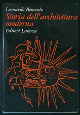 STORIA DELL'ARCHITETTURA MODERNA BENEVOLO LEONARDO LATERZA 1981 GRANDI OPERE