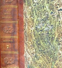 STORIA UNIVERSALE. RACCONTO. TOMO VII. EPOCA VII. PARTE I CANTU' CESARE