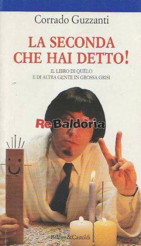 Seconda che hai detto - seconda,